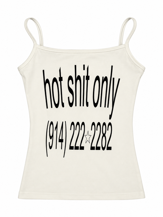 Hot Shit Only Tank